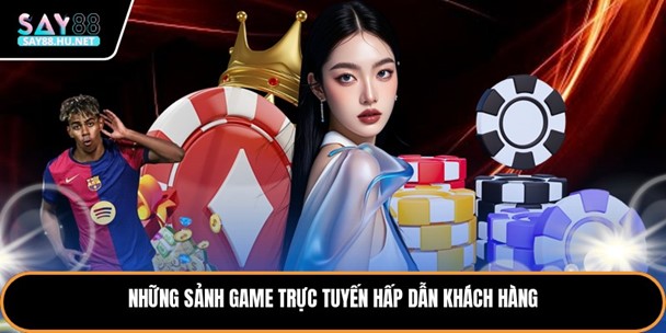 say88 nen tang hang dau3