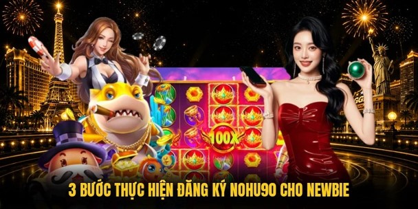 nohu90 dang ky2
