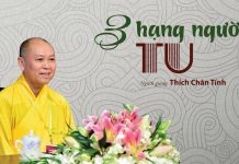 3 Hạng Người Tu – Thích Chân Tính 3 hang nguoi tu thich chan tinh