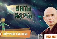 Ai Đi Tìm Phật Pháp – Thích Nhất Hạnh ai di tim phat phap thich nhat h