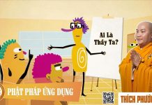 Ai Là Thầy Ta? – Thích Phước Tiến ai la thay ta thich phuoc tien