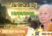 An Cư Kiết Hạ 12/06/2009 – Thích Trí Quảng an cu kiet ha 12 06 2009 thich t