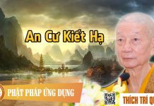 An Cư Kiết Hạ – Thích Trí Quảng an cu kiet ha thich tri quang
