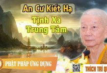 An Cư Kiết Hạ Tịnh Xá Trung Tâm – Thích Trí Quảng an cu kiet ha tinh xa trung tam
