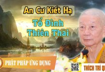 An Cư Kiết Hạ Tổ Đình Thiên Thai – Thích Trí Quảng an cu kiet ha to dinh thien thai