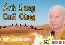 Ánh Sáng Cuối Cùng – Thích Trí Quảng anh sang cuoi cung thich tri qua