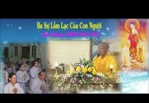 Ba Sự Lầm Lạc Của Con Người – Thích Giác Hóa ba su lam lac cua con nguoi thic