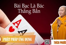 Bài Bạc Là Bác Thằng Bần – Thích Phước Tiến bai bac la bac thang ban thich p