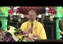 Bài Kinh Tội Phước Báo Ứng phần cuối – Thích Thiện Thuận bai kinh toi phuoc bao ung phan
