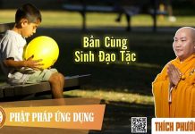 Bần Cùng Sinh Đạo Tặc – Thích Phước Tiến ban cung sinh dao tac thich phuo