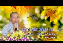 Bí Quyết Sống An Lạc – Thích Nữ Như Lan bi quyet song an lac thich nu nh