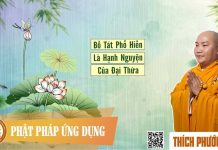 Bồ Tát Phổ Hiền Là Hạnh Nguyện Của Đại Thừa – Thích Phước Tiến bo tat pho hien la hanh nguyen c