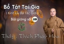 Bồ Tát Tại Gia Phần 40 – Thích Pháp Hòa bo tat tai gia phan 40 thich pha