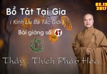 Bồ Tát Tại Gia Phần 47 – Thích Pháp Hòa bo tat tai gia phan 47 thich pha