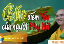 Bốn Điểm Yếu Của Người Nữ – Thích Thiện Tuệ bon diem yeu cua nguoi nu thich
