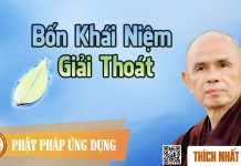 Bốn Khái Niệm Giải Thoát – Thích Nhất Hạnh bon khai niem giai thoat thich n