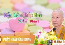 Bổn Môn Pháp Hoa 2017 Phần 1 – Thích Trí Quảng bon mon phap hoa 2017 phan 1 thi