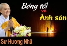 Bóng tối và ánh sáng – Thích Nữ Hương Nhũ bong toi va anh sang thich nu hu