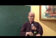 Bước Đầu Học Phật Phần 4 – Thích Tắc Huê buoc dau hoc phat phan 4 thich t