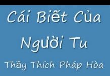 Cái Biết Của Người Tu – Thích Pháp Hòa cai biet cua nguoi tu thich phap