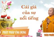 Cái Giá Của Sự Nổi Tiếng (KT16) – Thích Phước Tiến cai gia cua su noi tieng kt16 th