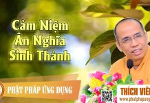 Cảm Niệm Ân Nghĩa Sinh Thành (KT69) – Thích Viên Trí cam niem an nghia sinh thanh kt6