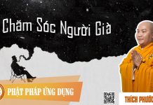Chăm Sóc Người Già – Thích Phước Tiến cham soc nguoi gia thich phuoc t