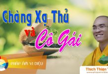 Chàng Xạ Thủ Và Cô Gái – Thích Thiện Tuệ chang xa thu va co gai thich thi