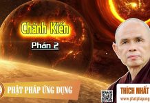 Chánh Kiến Phần 2 – Thích Nhất Hạnh chanh kien phan 2 thich nhat han