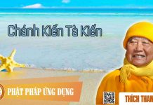 Chánh Kiến Tà Kiến – Thích Thanh Từ chanh kien ta kien thich thanh t