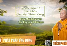 Chánh Niệm Là Chìa Khóa Cho Mọi Thành Công (KT70) (Right Mindfulness Is The Key for All Success) – Thích Phước Tiến chanh niem la chia khoa cho moi