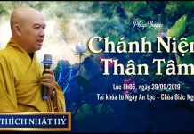 Chánh niệm thân tâm – Thích Nhật Hỷ chanh niem than tam thich nhat h