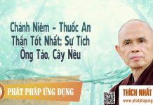 Chánh Niệm – Thuốc An Thần Tốt Nhất – Thích Nhất Hạnh chanh niem thuoc an than tot nha