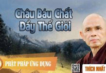 Châu Báu Chất Đầy Thế Giới – Thích Nhất Hạnh chau bau chat day the gioi thich