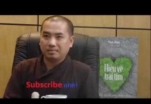 Chỉ Cảm Nhận Mà Không Cần Suy Tưởng – Thích Minh Niệm chi cam nhan ma khong can suy tu