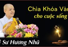 Chìa khóa vàng cho cuộc sống – Thích Nữ Hương Nhũ chia khoa vang cho cuoc song thi