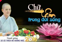 Chữ Tâm Trong Đời Sống – Thích Nữ Hương Nhũ chu tam trong doi song thich nu