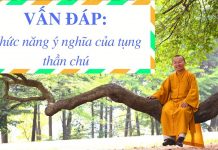 Chức năng ý nghĩa của tụng thần chú – Thích Nhật Từ chuc nang y nghia cua tung than