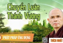 Chuyển Luân Thánh Vương – Thích Nhất Hạnh chuyen luan thanh vuong thich nh