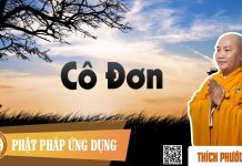 Cô Đơn (KT30) – Thích Phước Tiến co don kt30 thich phuoc tien