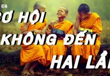 Cơ Hội Không Đến Hai Lần – Thích Thiện Tuệ co hoi khong den hai lan thich t