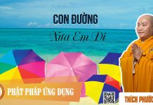 Con Đường Xưa Em Đi – Thích Phước Tiến con duong xua em di thich phuoc