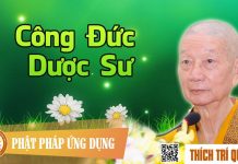 Công Đức Dược Sư – Thích Trí Quảng cong duc duoc su thich tri quang