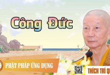 Công Đức – Thích Trí Quảng cong duc thich tri quang