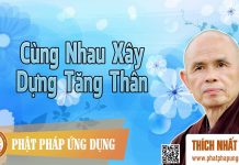 Cùng Nhau Xây Dựng Tăng Thân – Thích Nhất Hạnh cung nhau xay dung tang than thi