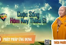 Cuộc Sống Hôm Nay Thiếu Gì – Thích Phước Tiến cuoc song hom nay thieu gi thich