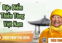 Đặc Điểm Thiền Tông Việt Nam – Thích Thanh Từ dac diem thien tong viet nam thi