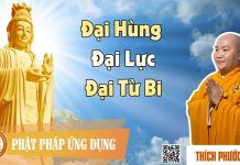 Đại Hùng Đại Lực Của Bồ Tát Quán Thế Âm – Thích Phước Tiến dai hung dai luc cua bo tat quan