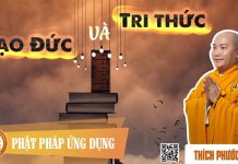 Đạo Đức Và Tri Thức (KT57) – Thích Phước Tiến dao duc va tri thuc kt57 thich p