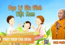 Đạo Lý Gia Đình Việt Nam – Thích Phước Tiến 2016 dao ly gia dinh viet nam thich p